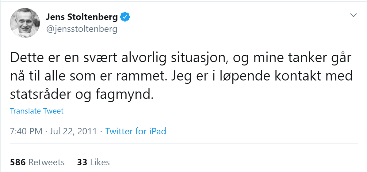 Twitter-melding fra Jens Stoltenberg: "Dette er en svært alvorlig situasjon, og mine tanker går nå til alle som er rammet. Jeg er i løpende kontakt med statsråder og fagmynd." – 22. juli 2011, kl. 19:40.